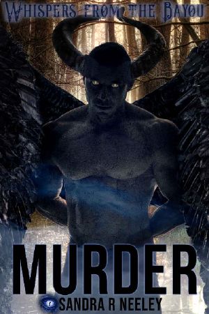 [Whispers From the Bayou 05] • Murder